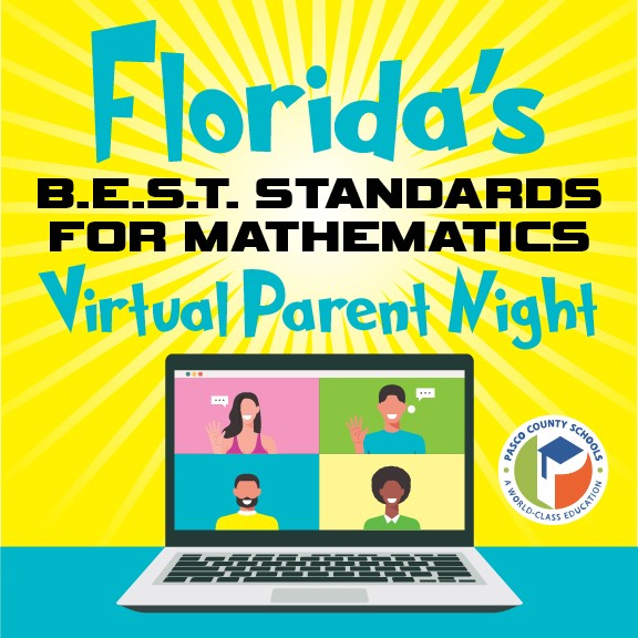 Florida’s B.E.S.T Standards for Math – Virtual Parent Night